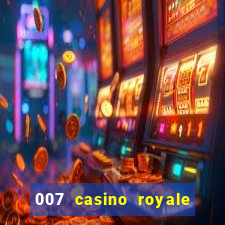 007 casino royale filme completo