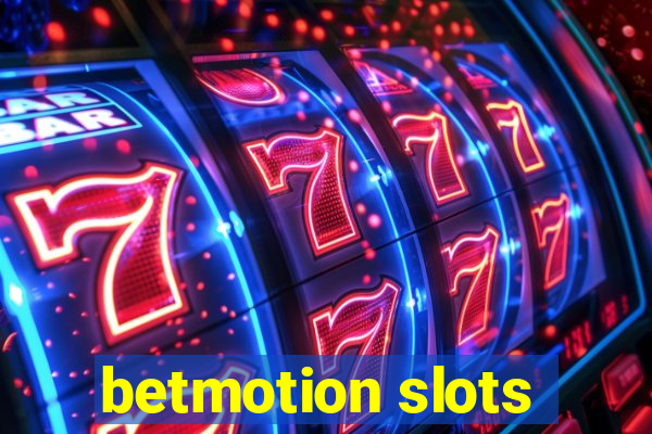 betmotion slots