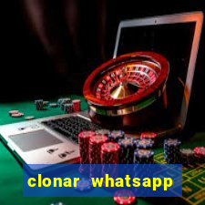 clonar whatsapp normal gratis