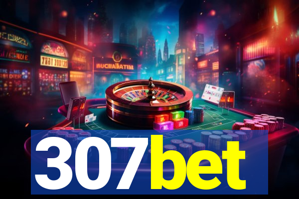 307bet