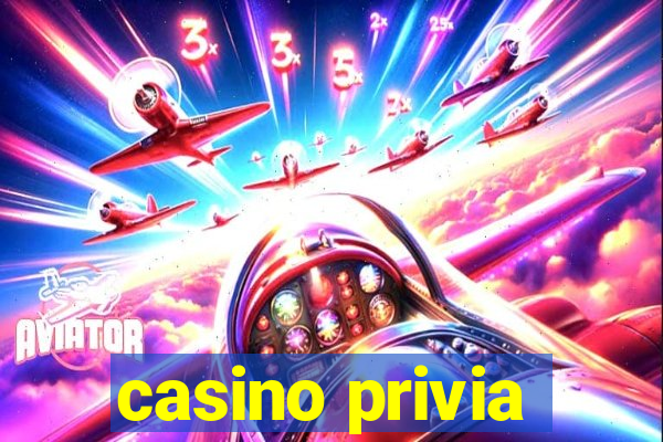 casino privia