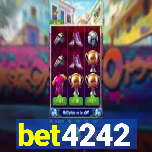 bet4242