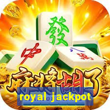 royal jackpot casino slots