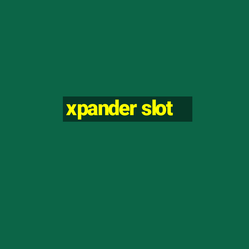 xpander slot