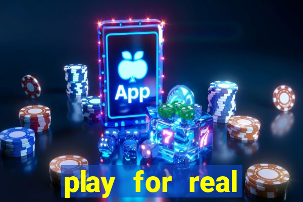 play for real money casino games