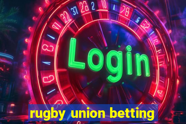 rugby union betting