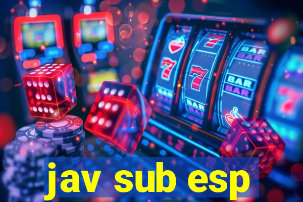 jav sub esp