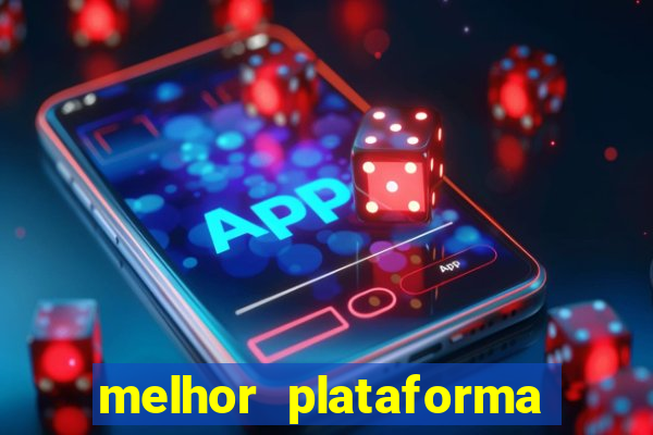 melhor plataforma de jogos online para ganhar dinheiro