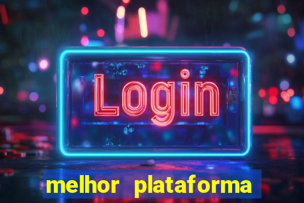 melhor plataforma de jogos online para ganhar dinheiro