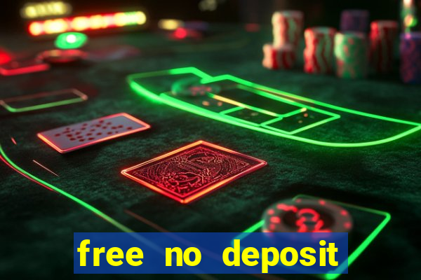 free no deposit bonuses casino