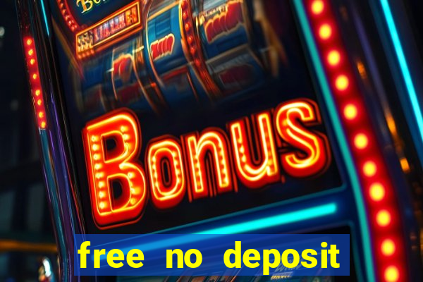 free no deposit bonuses casino