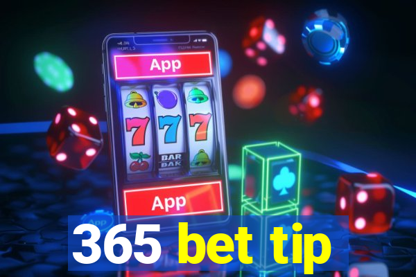 365 bet tip