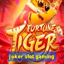 joker slot gaming