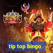 tip top bingo