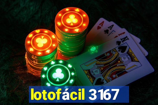 lotofácil 3167