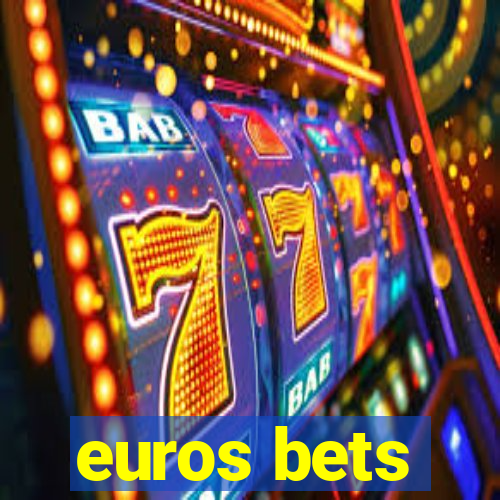 euros bets