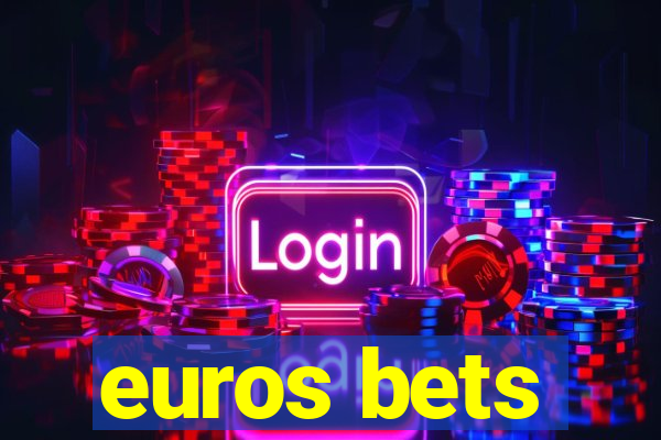 euros bets