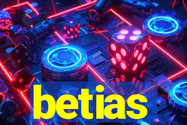 betias