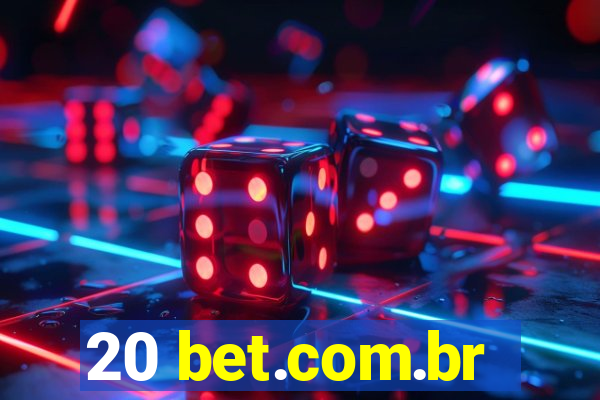 20 bet.com.br