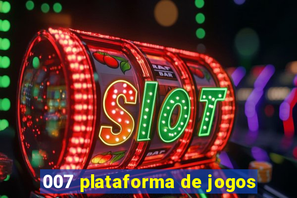 007 plataforma de jogos