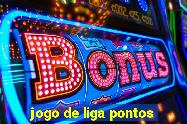 jogo de liga pontos