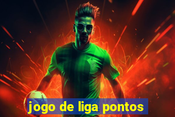 jogo de liga pontos