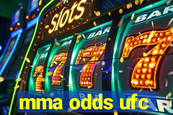 mma odds ufc