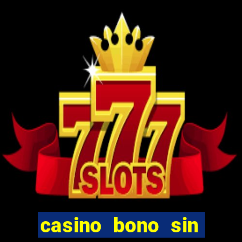 casino bono sin deposito 2024