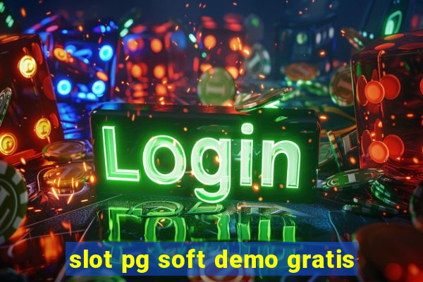 slot pg soft demo gratis