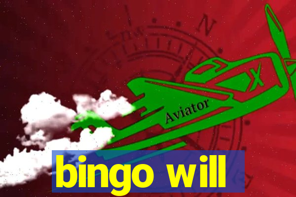 bingo will