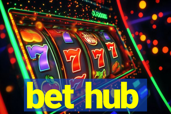 bet hub