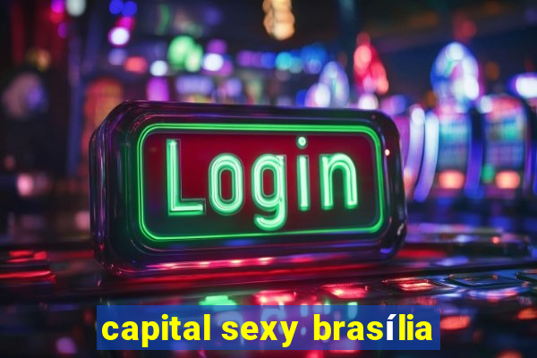 capital sexy brasília