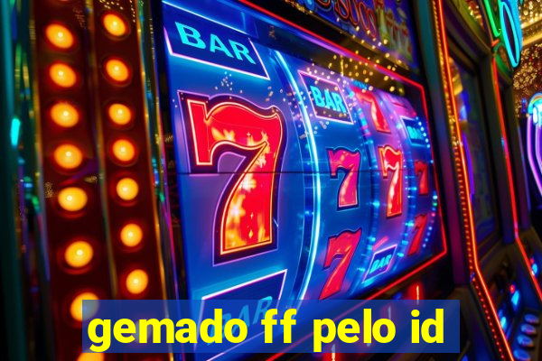 gemado ff pelo id