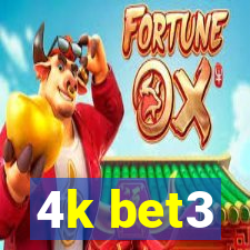 4k bet3