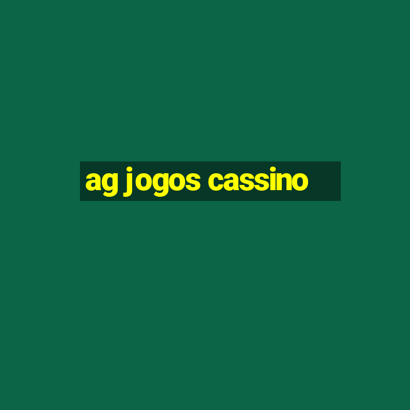 ag jogos cassino