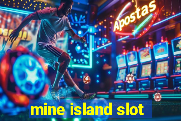 mine island slot