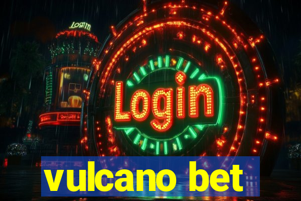 vulcano bet