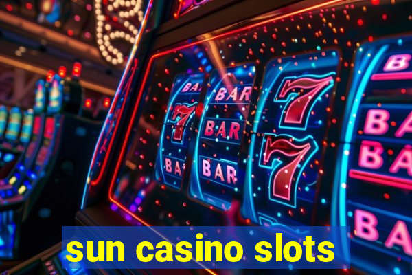 sun casino slots