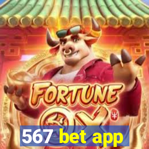 567 bet app