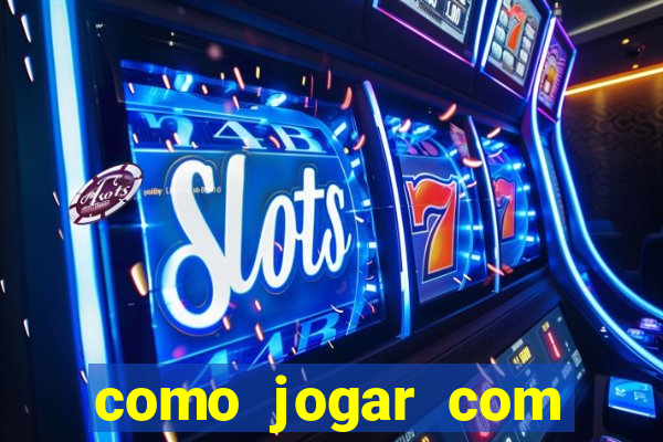 como jogar com bonus 1win