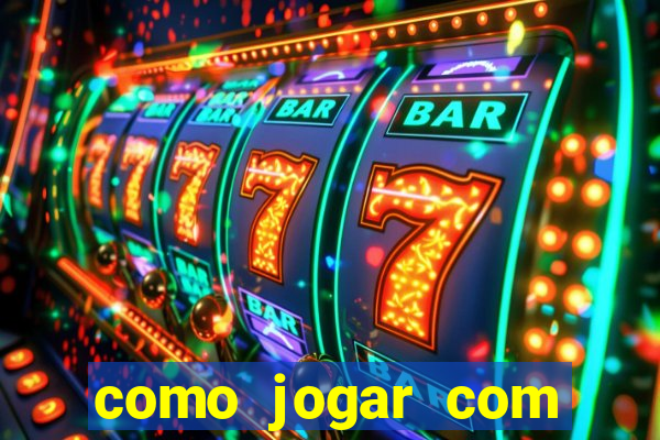 como jogar com bonus 1win