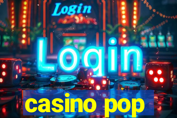 casino pop