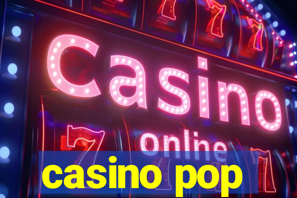 casino pop