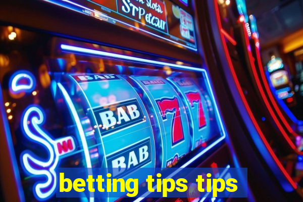 betting tips tips