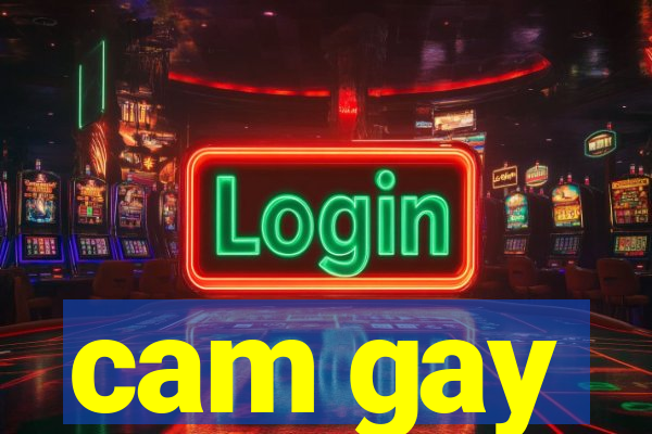 cam gay