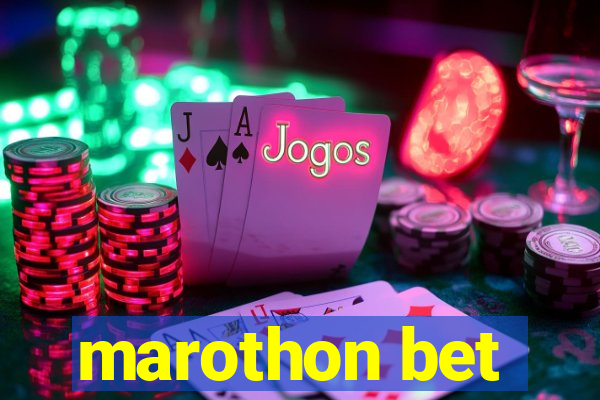 marothon bet