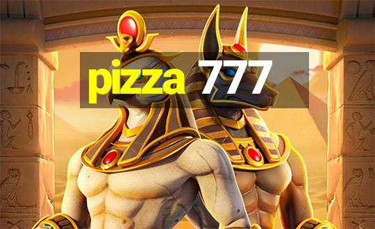 pizza 777