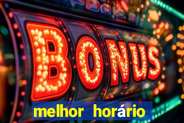 melhor horário para jogar fortune tiger de madrugada 2024