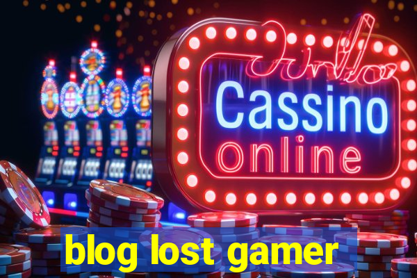 blog lost gamer