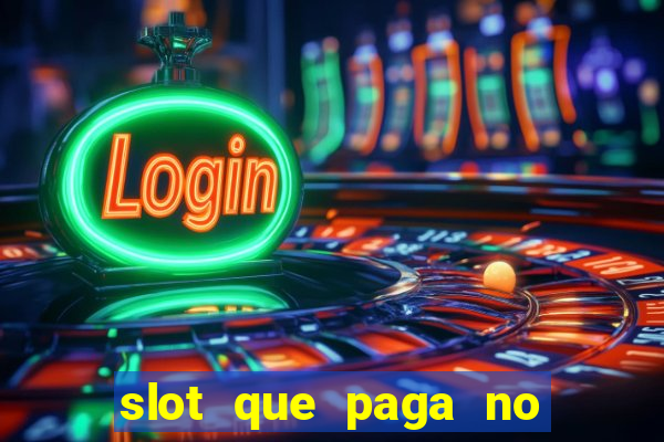 slot que paga no cadastro sem depósito